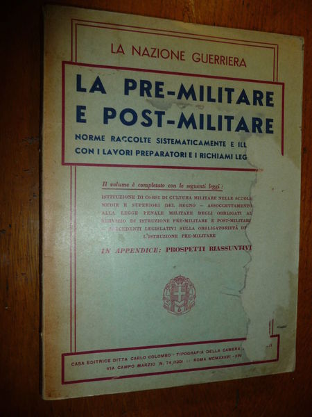 LA PRE MILITARE E LA POST MILITARE CITTADINO SOLDATO NAZIONE …