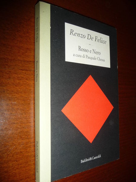 ROSSO E NERO RENZO DE FELICE LA REVISIONE DEL RUOLO …