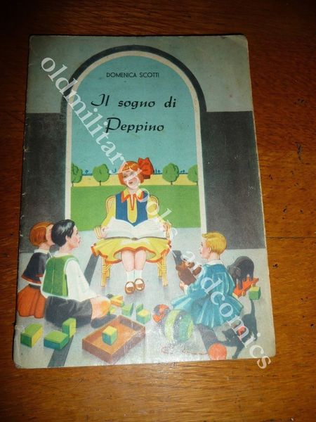 Collana ANIME IN FIORE IL SOGNO DI PEPPINO 1939 FIABA …