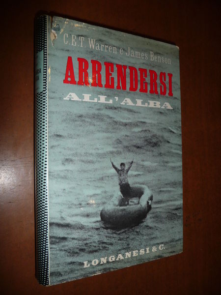 ARRENDERSI ALL'ALBA WARREN & BENSON 1963 WWII SOTTOMARINO SEAL ROYAL …