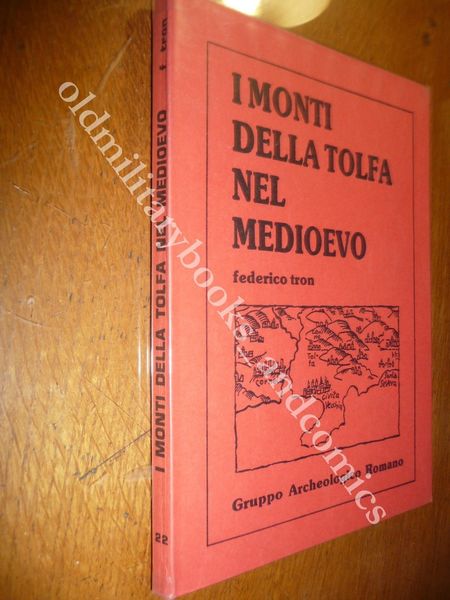 I MONTI DELLA TOLFA NEL MEDIOEVO PRELIMINARI DI RICERCA STORICO …