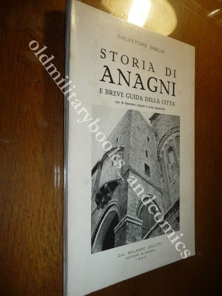STORIA DI ANAGNI E BREVE GUIDA DELLA CITTA LA CITTA …