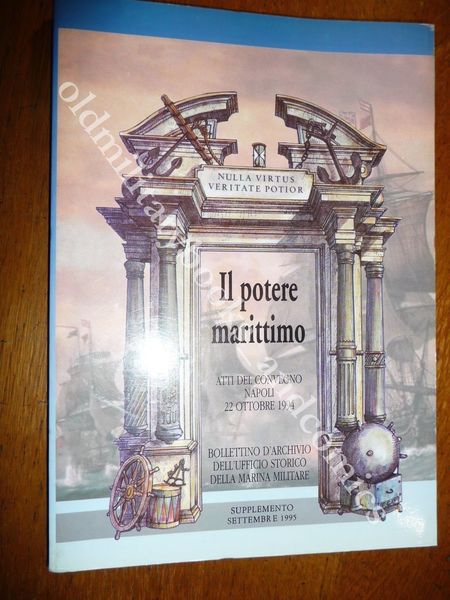IL POTERE MARITTIMO ATTI DEL CONVEGNO NAPOLI 22 OTTOBRE 1994 …