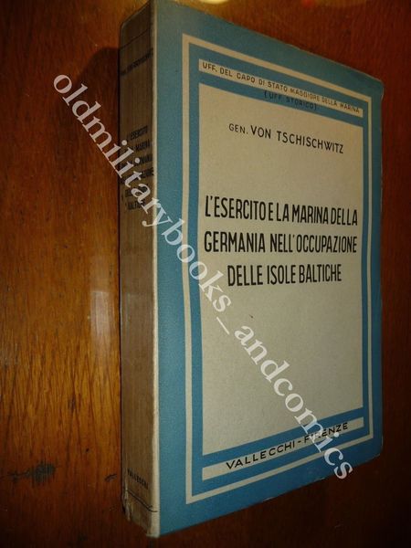 L'ESERCITO E LA MARINA DELLA GERMANIA NELL'OCCUPAZIONE DELLE ISOLE BALTICHE