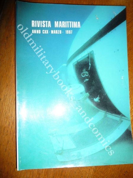 RIVISTA MARITTIMA 1987 n 3 VASCELLI NAPOLETANI AMSTERDAM PORTO M. …