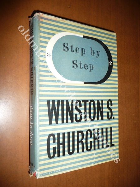 STEP BY STEP 1936-1939 WINSTON CHURCHILL 1947 STORIA EUROPA SPAGNA …