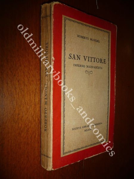 SAN VITTORE INFERNO NAZIFASCISTA ROBERTO MANDEL MATRICOLA N. 2000 XILOGRAFIE