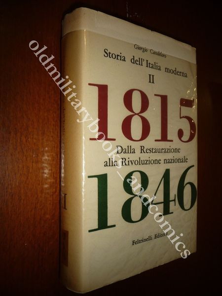 DALLA RESTAURAZIONE ALLA RIVOLUZIONE NAZIONALE 1815-1846 GIORGIO CANDELORO