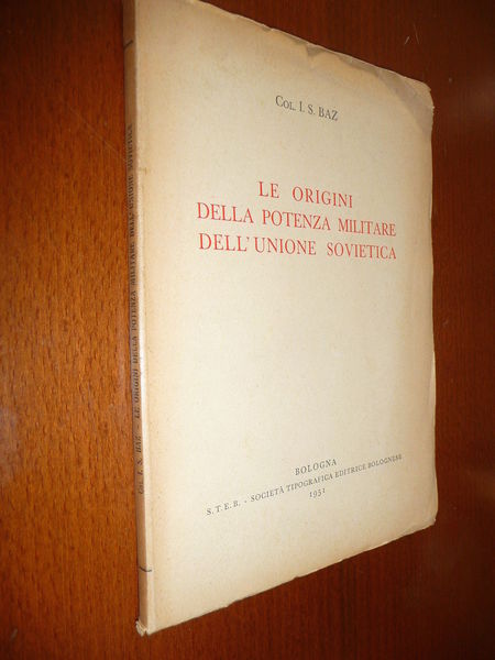 LE ORIGINI DELLA POTENZA MILITARE DELL'UNIONE SOVIETICA STUDIO DI PARTE …