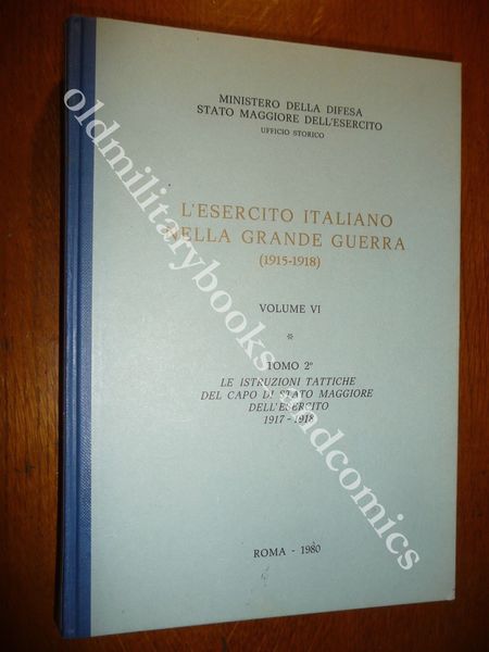 L'ESERCITO ITALIANO NELLA GRANDE GUERRA Vol VI tomo 2 LE …