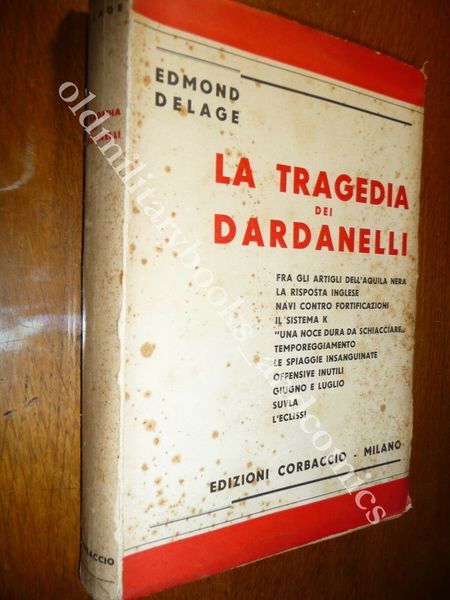 LA TRAGEDIA DEI DARDANELLI CAMPAGNA NAVALE E TERRESTRE VOLUTA DA …