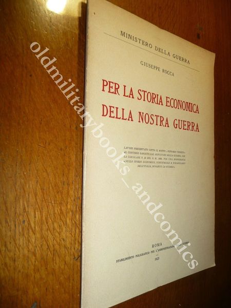 PER LA STORIA ECONOMICA DELLA NOSTRA GUERRA GIUSEPPE ROCCA ASPETTI …