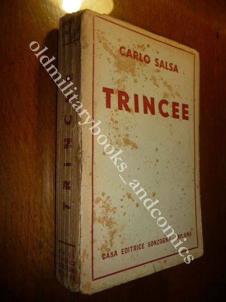 TRINCEE CONFIDENZE DI UN FANTE CARLO SALSA VOL MEMORIE GUERRA …
