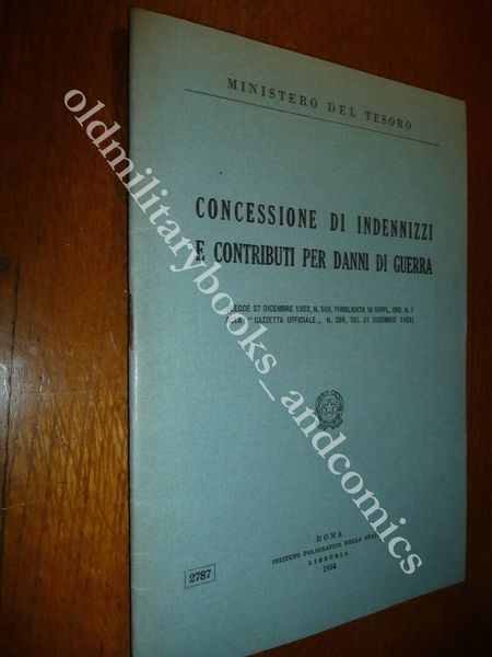 CONCESSIONE DI INDENNIZZI E CONTRIBUTI PER DANNI DI GUERRA BENI …