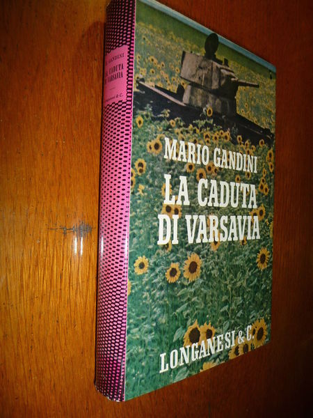 LA CADUTA DI VARSAVIA MARIO GANDINI CHI DOPO LA RUSSIA …
