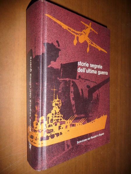 STORIE SEGRETE DELL'ULTIMA GUERRA 1971 WWII BISMARCK YAMATO ROMMEL HIROSHIMA