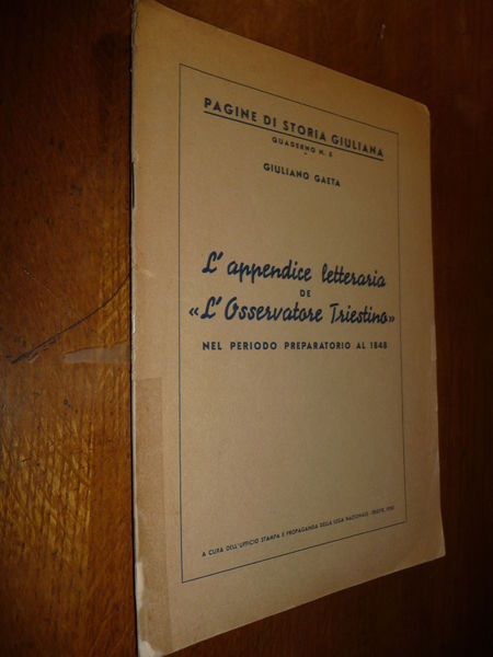 L'APPENDICE LETTERARIA DE L'OSSERVATORE TRIESTINO GIULIANO GAETA STORIA GIULIANA