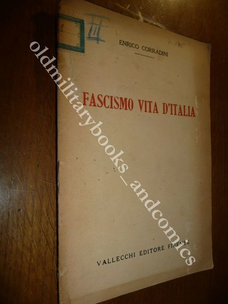 FASCISMO VITA D'ITALIA ENRICO CORRADINI DISCORSO DEL 8 FEBBRAIO 1925 …