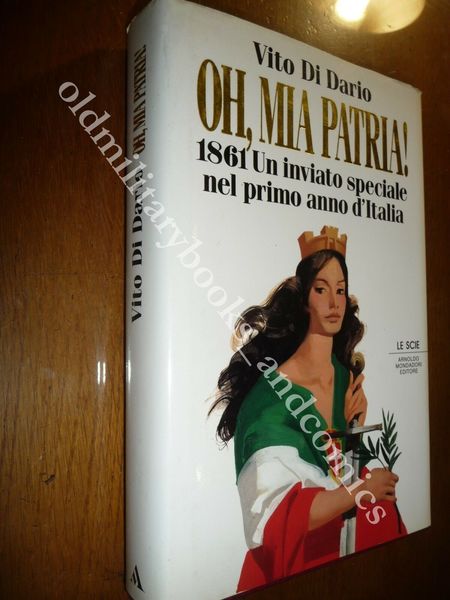 OH MIA PATRIA! VITO DI DARIO 1861 NASCITA DEL REGNO …