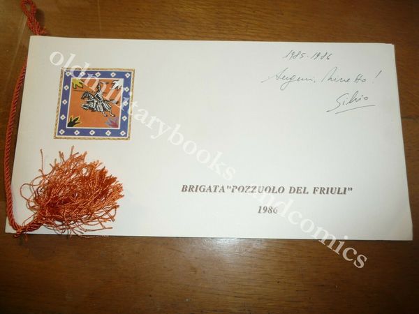 CALENDARIO BRIGATA POZZUOLO DEL FRIULI 1986 CON CORDONE E DEDICA …