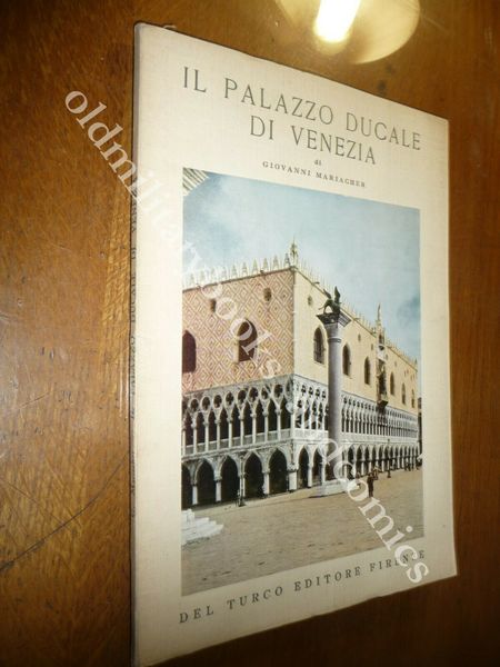 IL PALAZZO DUCALE DI VENEZIA GIOVANNI MARIACHER BELLA GUIDA PERFETTA