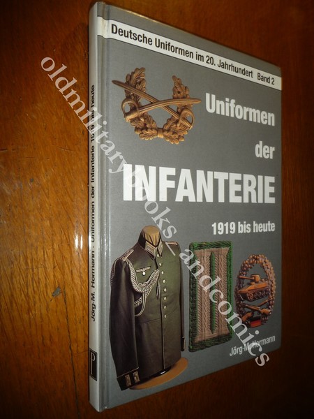 UNIFORM DER INFANTERIE 1919 BIS HEUTE