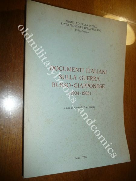 DOCUMENTI ITALIANI SULLA GUERRA RUSSO-GIAPPONESE (1904-1905) ANTONELLO BIAGINI