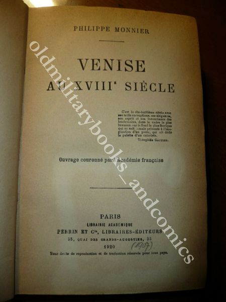 VENISE AU XVIII SIECLE PHILIPPE MONNIER 1920 IMPORTANTE EX LIBRIS