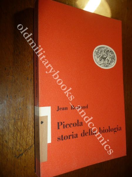 PICCOLA STORIA DELLA BIOLOGIA JEAN ROSTAND PICCOLA BIBLIOTECA EINAUDI