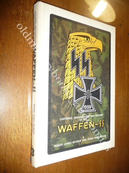 UNIFORMS ORGANIZATION AND HISTORY OF THE WAFFEN-SS 3
