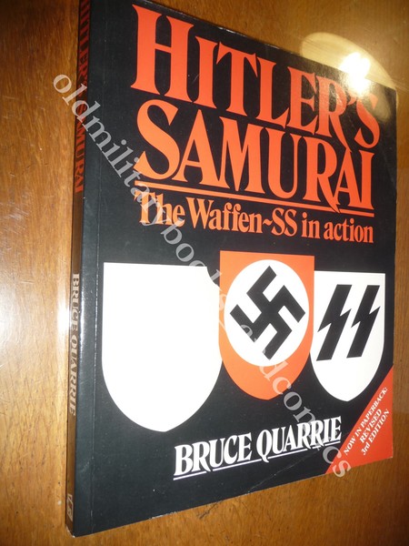 HITLER'S SAMURAI THE WAFFEN-SS IN ACTION