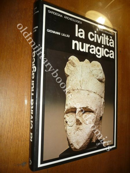 LA CIVILTA NURAGICA GIOVANNI LILLIU IMPORTANTE STUDIO ARCHEOLOGIA SARDA