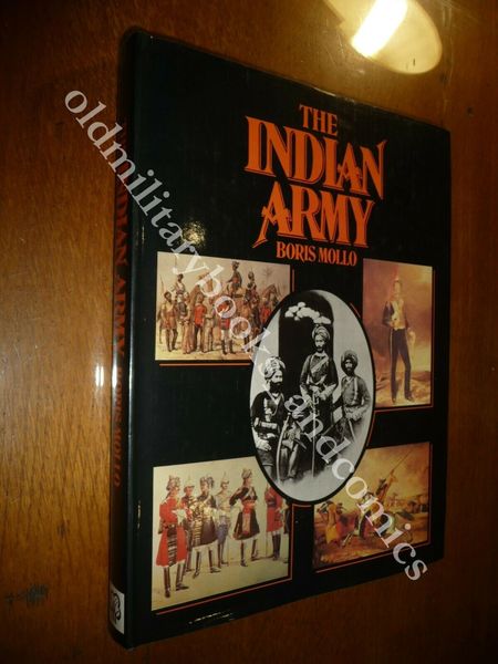 THE INDIAN ARMY BORIS MOLLO L'ESERCITO INGLESE DELLE TRUPPE COLONIALI …