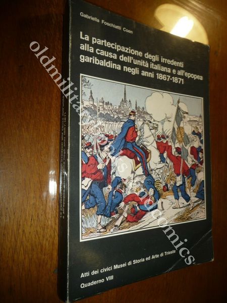 LA PARTECIPAZIONE DEGLI IRREDENTI ALLA CAUSA DELL'UNITA ITALIANA E ALL'EPOPEA