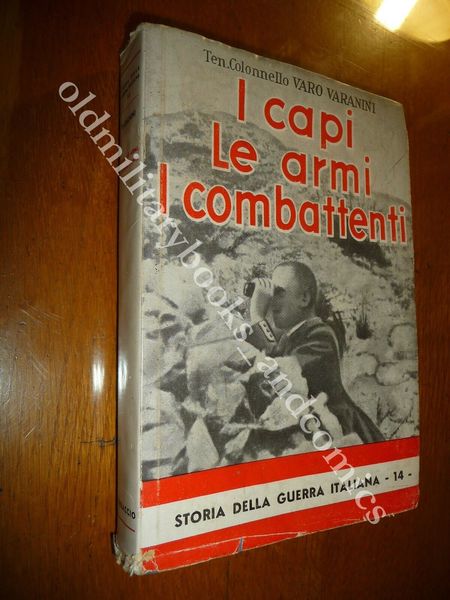 I CAPI, LE ARMI, I COMBATTENTI VARO VARANINI CORBACCIO 1935