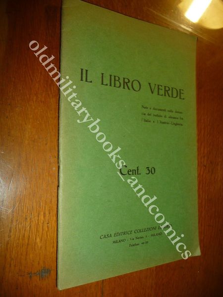 IL LIBRO VERDE CORRISPONDENZA FRA MIN. ESTERI E AMBASCIATORI A …