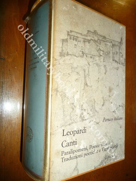 LEOPARDI CANTI PARALIPOMENI POESIE VARIE TRADUZIONI POETICHE VERSI PUERILI 1968