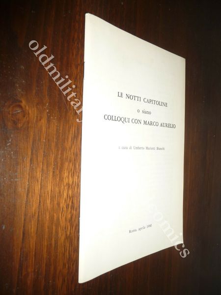 LE NOTTI CAPITOLINE O SIANO COLLOQUI CON MARCO AURELIO UMBERTO …