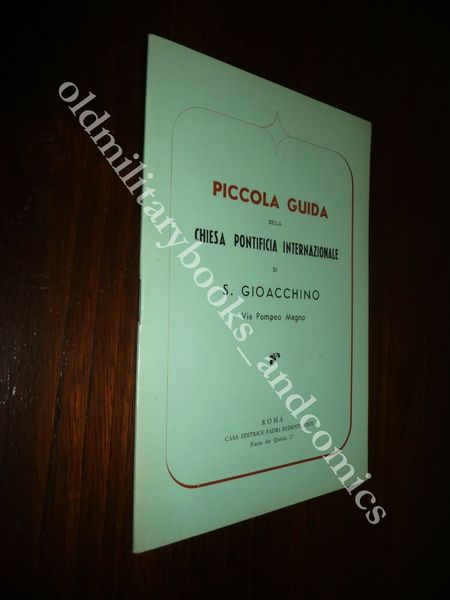 PICCOLA GUIDA DELLA CHIESA PONTIFICIA INTERNAZIONALE S. GIOACCHINO-POMPEO MAGNO