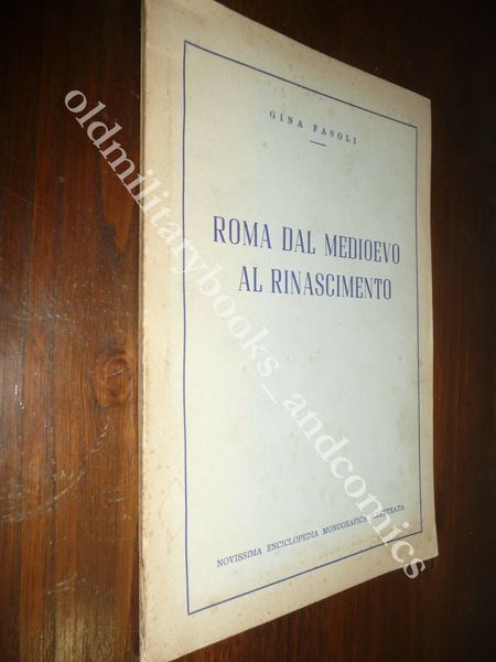 ROMA DAL MEDIOEVO AL RINASCIMENTO GINA FASOLI