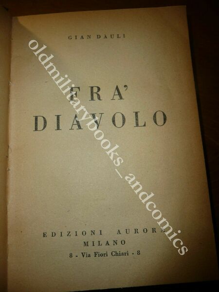 FRA DIAVOLO L'AUTENTICA STORIA DI UN BANDITO CHE DIFENDEVA IL …