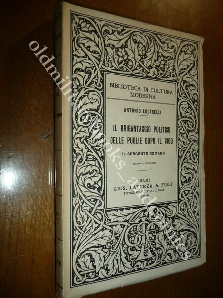 IL BRIGANTAGGIO POLITICO DELLE PUGLIE DOPO IL 1860 ANTONIO LUCARELLI …