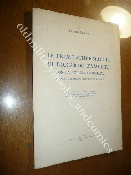 LE PRIME SCHERMAGLIE DI RICCARDO ZAMPIERI CON LA POLIZIA AUSTRIACA …