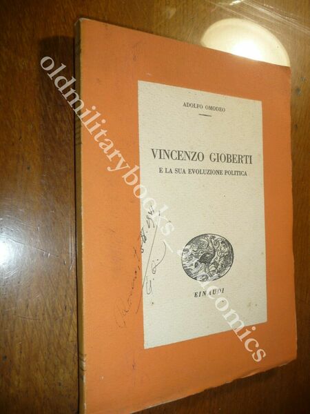 VINCENZO GIOBERTI E LA SUA EVOLUZIONE POLITICA ADOLFO OMODEO