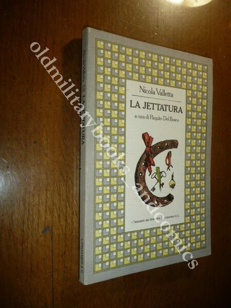 LA JETTATURA NICOLA VALLETTA RISTAMPA ANANSTATICA DEL VOLUME DEL 1814