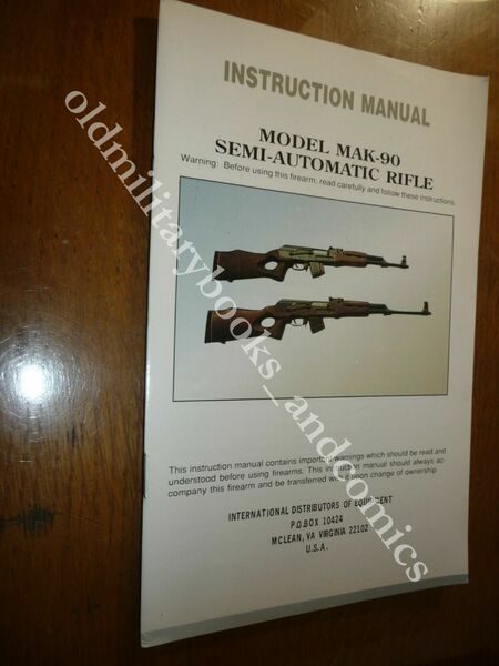 INSTRUCTION MANUAL MODEL MAK-90 SEMI-AUTOMATIC RIFLE MANUALE USO MANUTENZIONE