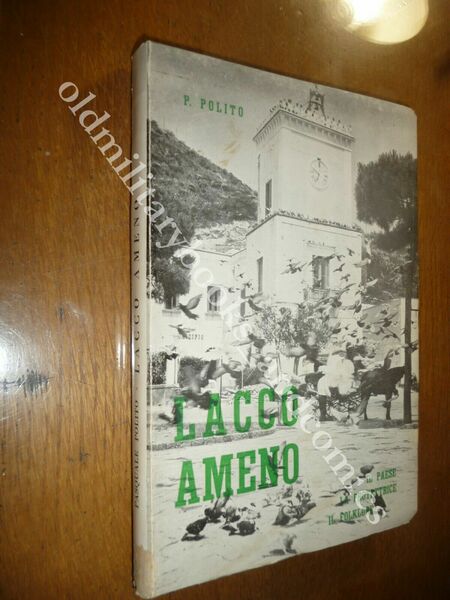 LACCO AMENO IL PAESE LA PROTETTRICE IL FOLKLORE PASQUALE POLITO