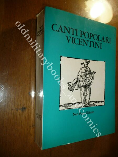 CANTI POPOLARI VICENTINI MUSICHE DI VERE PAIOLA ORDINATI DA ROBERTO …