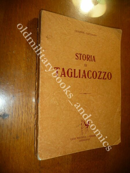 STORIA DI TAGLIACOZZO DALLE ORIGINI AI GIORNI NOSTRI GIUSEPPE GATTINARA