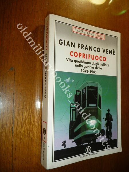 COPRIFUOCO VITA QUOTIDIANA DEGLI ITALIANI NELLA GUERRA CIVILE GIAN FRANCO …